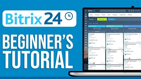 Bitrix24 Tutorial for Beginners .